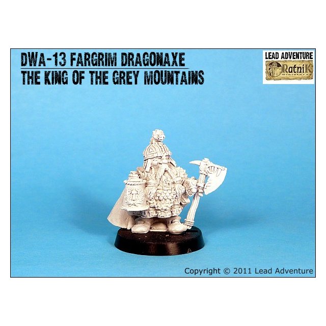 DWA-13  Fargrim Dragonaxe, The King of the Grey Mountains  (1)