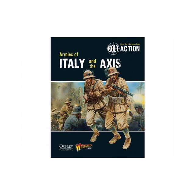 Bolt Action: Armies of Italy and the Axis