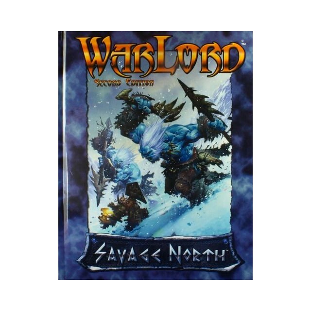 Warlord: Savage North Hardcover Rulebook