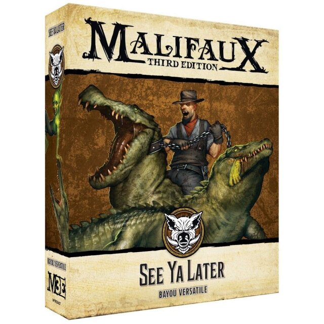 Malifaux 3rd Edition - See Ya Later - EN