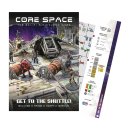 Core Space Get to the Shuttle Expansion (Englisch)