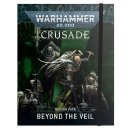 Crusade Mission Pack: Beyond the Veil (EN)