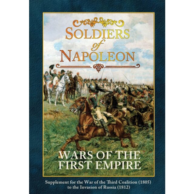 Wars of the First Empire - Soldiers of Napoleon Supplement