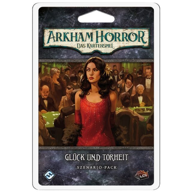 Arkham Horror: Das Kartenspiel – Glück und Torheit