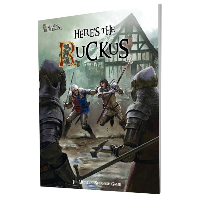 Never Mind the Billhooks: Here’s the Ruckus