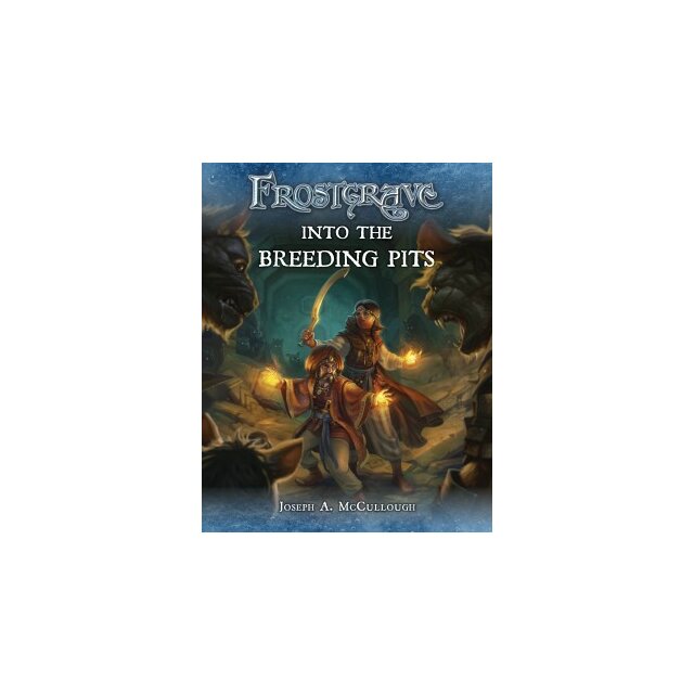 Frostgrave: Into the Breeding Pits